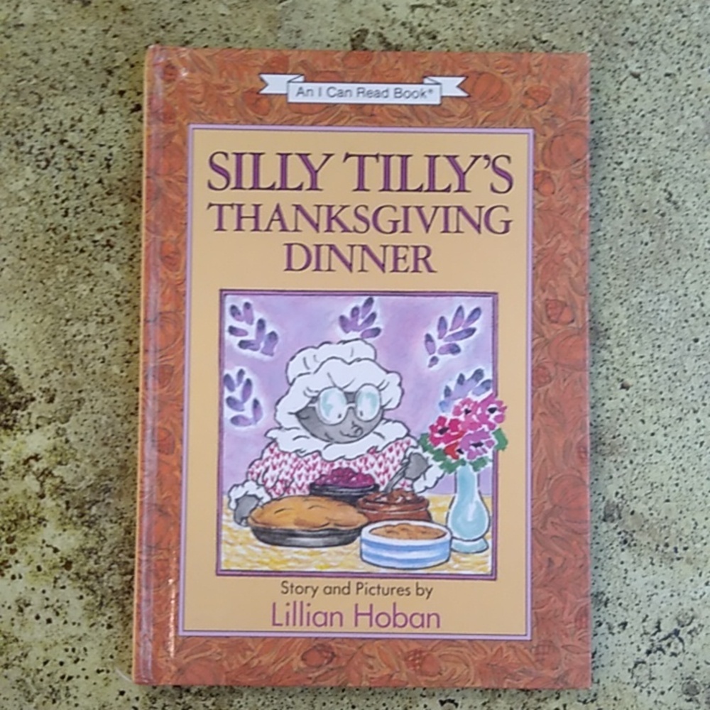 Silly Tilly's Thanksgiving Dinner Lillian Hoban I Can Read Children's Book